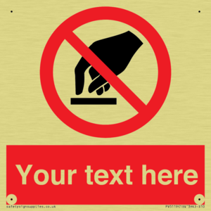 Custom Do Not Touch Sign